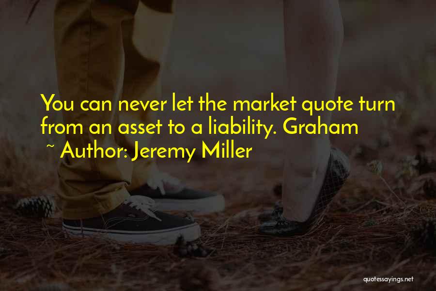 Jeremy Miller Quotes 999732