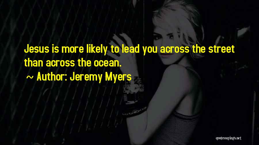 Jeremy Myers Quotes 1999942