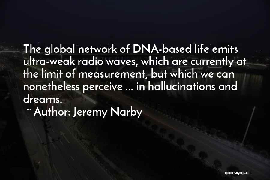 Jeremy Narby Quotes 2074103