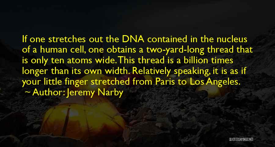 Jeremy Narby Quotes 332914