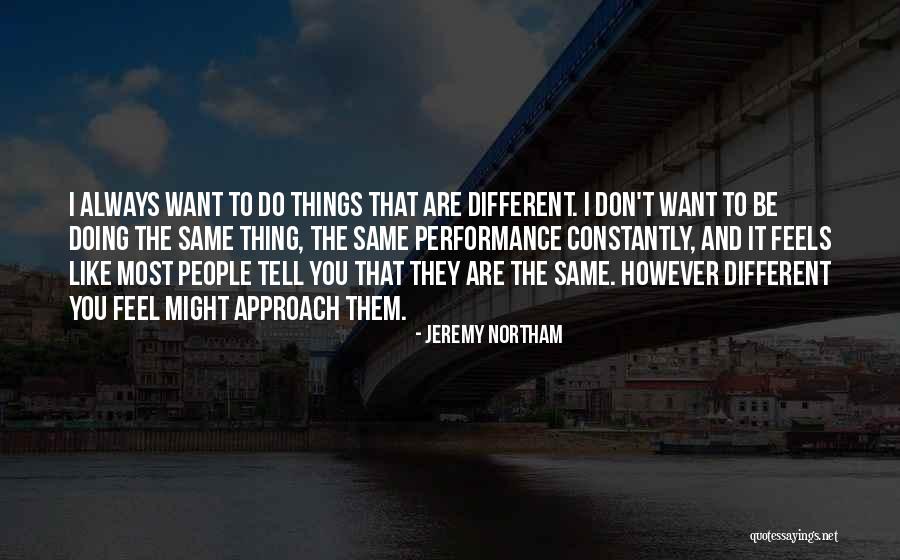 Jeremy Northam Quotes 1808791