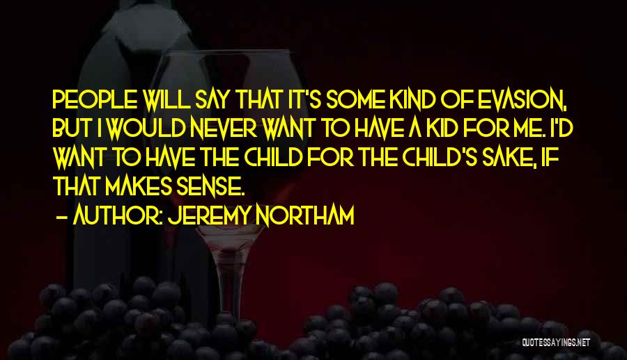 Jeremy Northam Quotes 356966