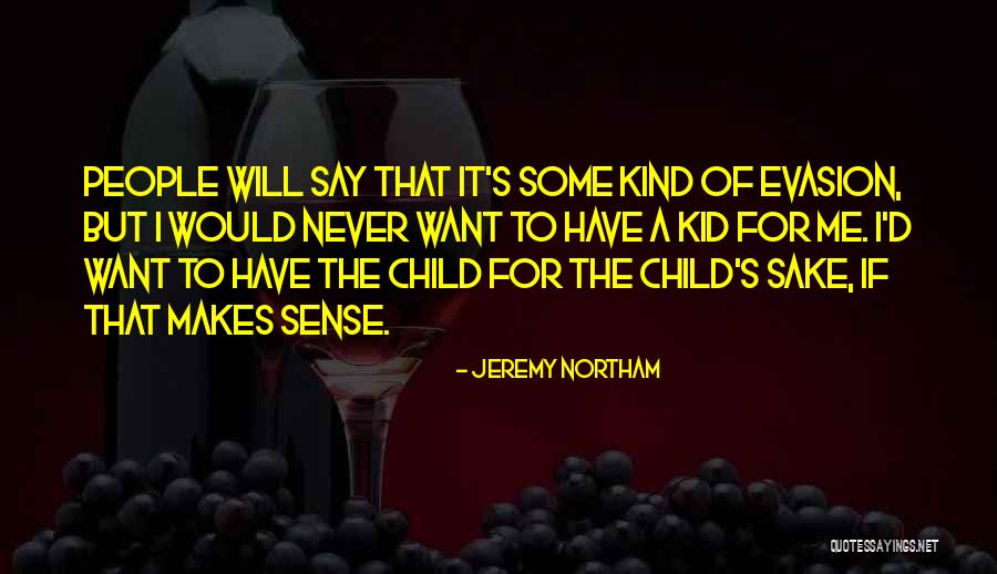 Jeremy Northam Quotes 356966