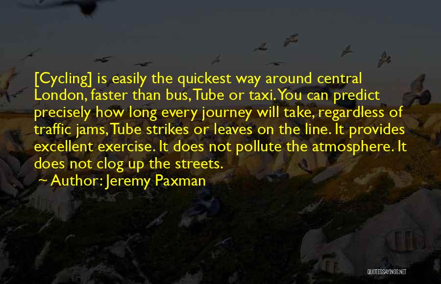 Jeremy Paxman Quotes 132843