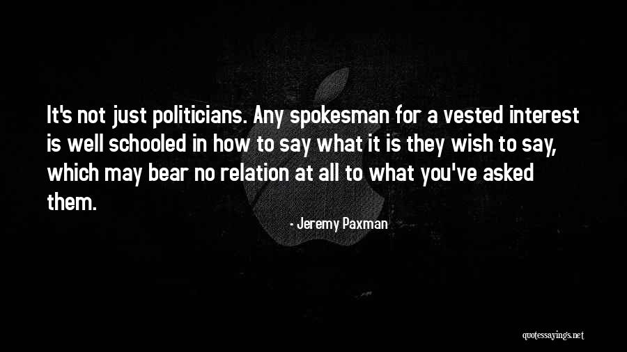Jeremy Paxman Quotes 546174 Jeremy Paxman Quotes 546174