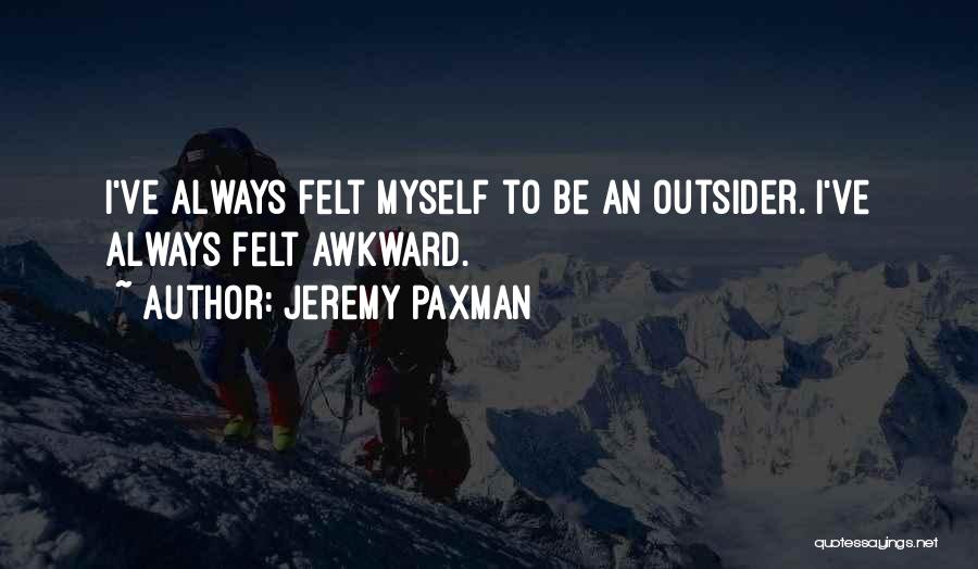 Jeremy Paxman Quotes 941518
