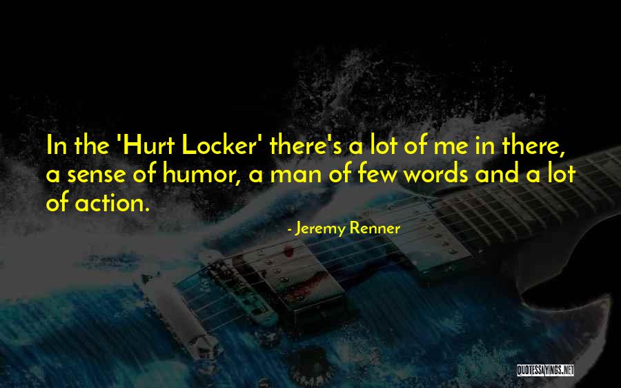 Jeremy Renner Quotes 1347888