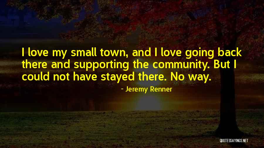 Jeremy Renner Quotes 1426890