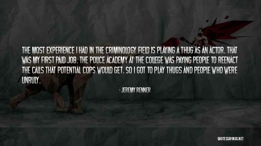 Jeremy Renner Quotes 1450979