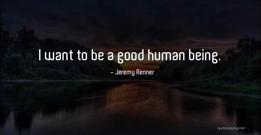 Jeremy Renner Quotes 2155593