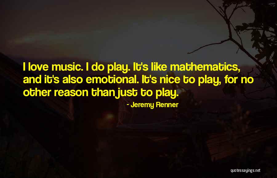 Jeremy Renner Quotes 2216898