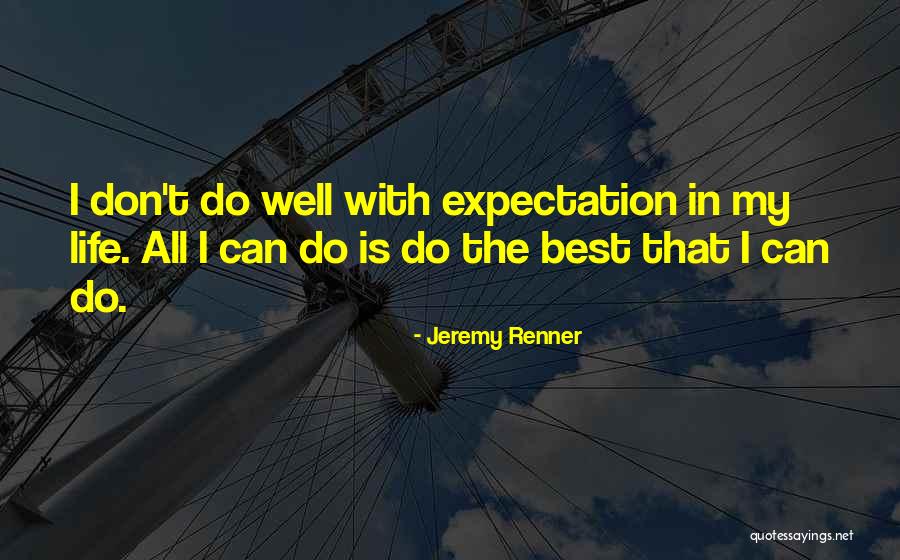 Jeremy Renner Quotes 2260254