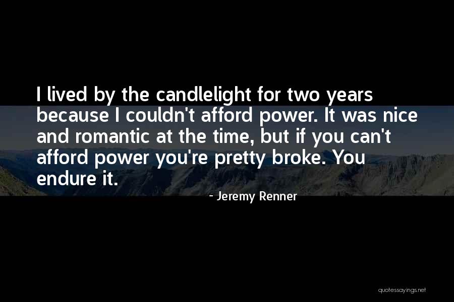 Jeremy Renner Quotes 821049