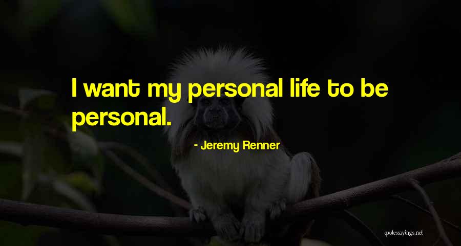 Jeremy Renner Quotes 908058