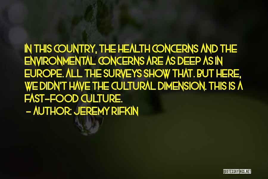 Jeremy Rifkin Quotes 1424384