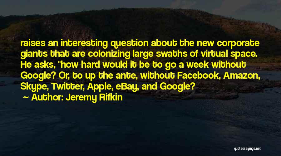 Jeremy Rifkin Quotes 155206