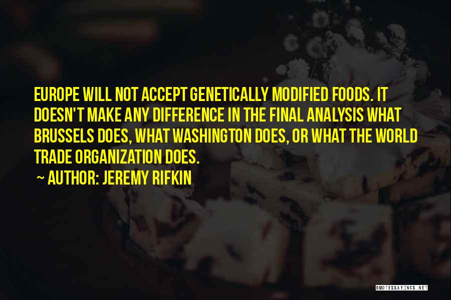 Jeremy Rifkin Quotes 2107606