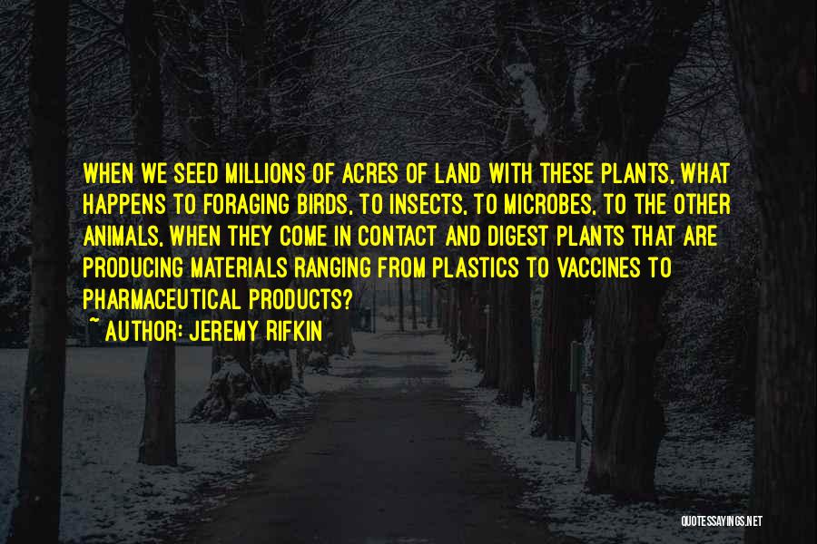 Jeremy Rifkin Quotes 724040
