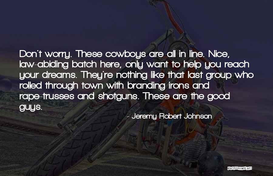 Jeremy Robert Johnson Quotes 1167608 Jeremy Robert Johnson Quotes 1167608