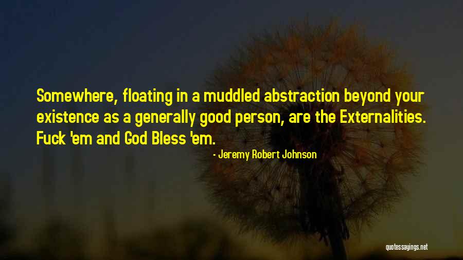 Jeremy Robert Johnson Quotes 1294067 Jeremy Robert Johnson Quotes 1294067