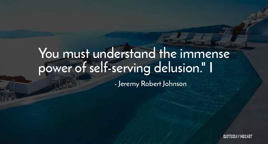 Jeremy Robert Johnson Quotes 1844126 Jeremy Robert Johnson Quotes 1844126