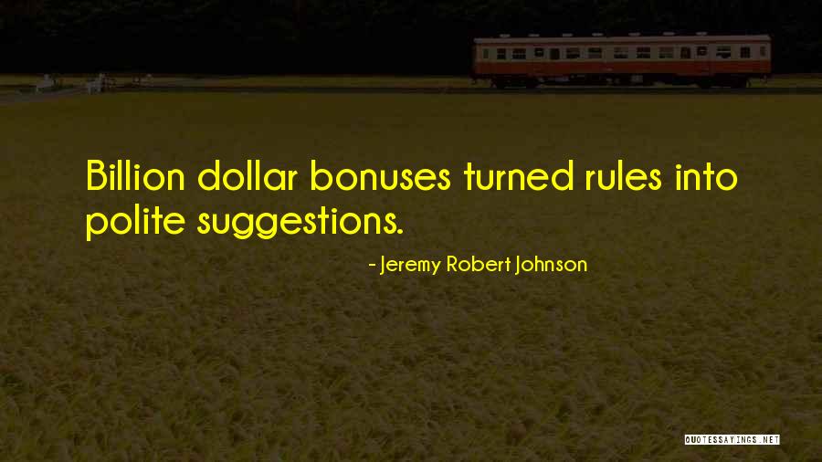 Jeremy Robert Johnson Quotes 490545 Jeremy Robert Johnson Quotes 490545