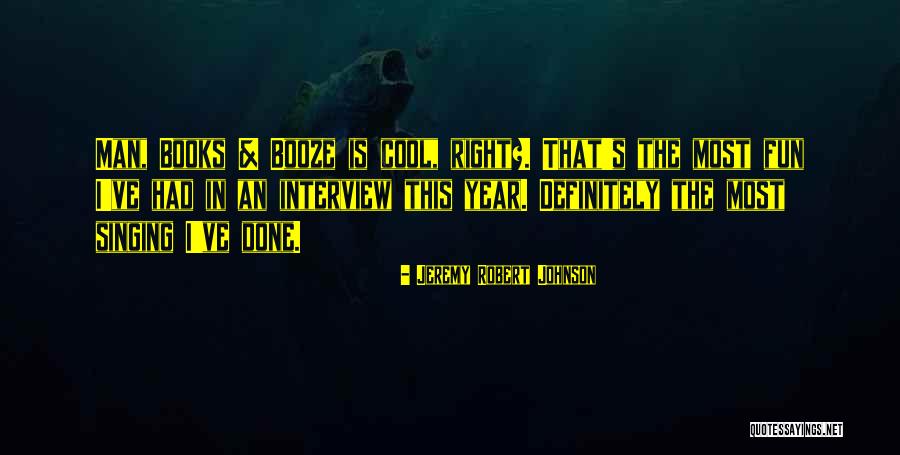 Jeremy Robert Johnson Quotes 555647 Jeremy Robert Johnson Quotes 555647