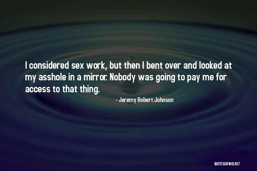 Jeremy Robert Johnson Quotes 969226 Jeremy Robert Johnson Quotes 969226