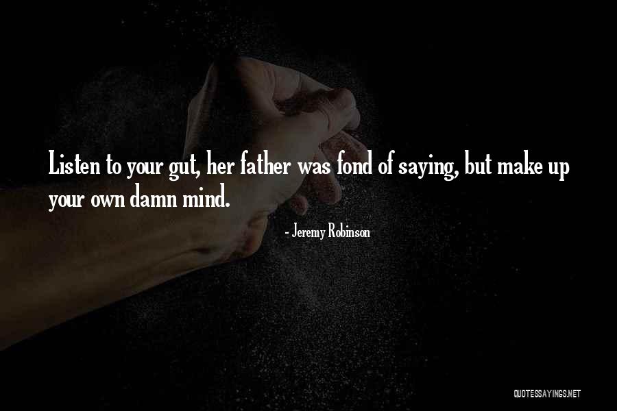 Jeremy Robinson Quotes 1414992 Jeremy Robinson Quotes 1414992
