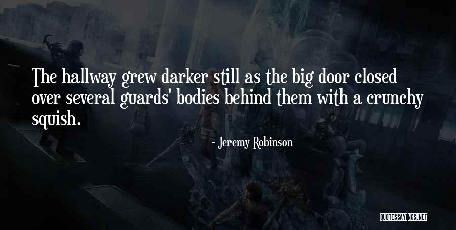 Jeremy Robinson Quotes 323124