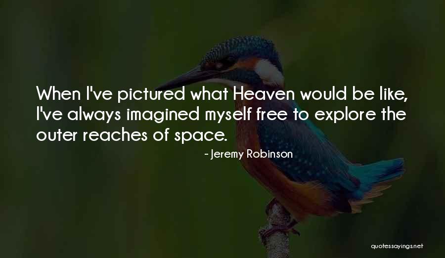 Jeremy Robinson Quotes 439612 Jeremy Robinson Quotes 439612