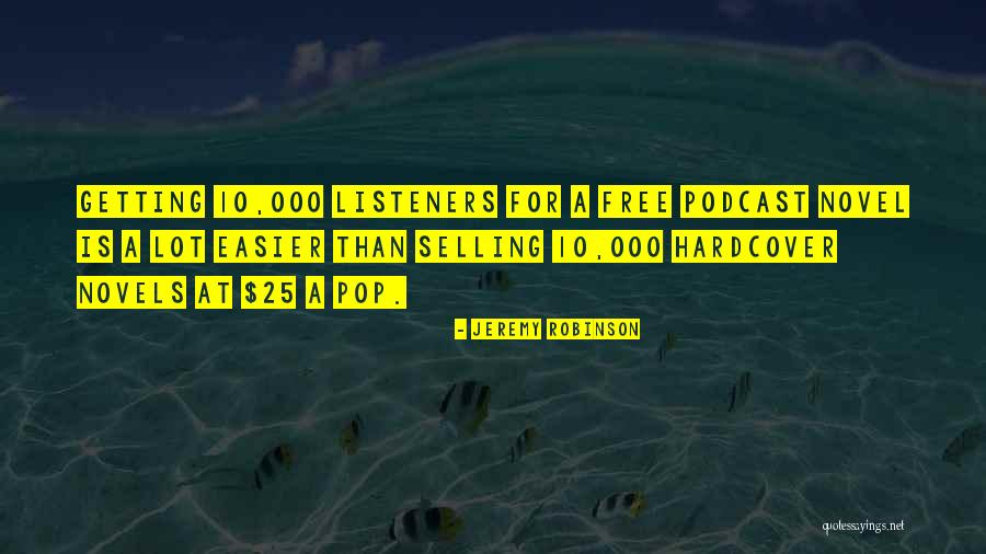 Jeremy Robinson Quotes 827415 Jeremy Robinson Quotes 827415