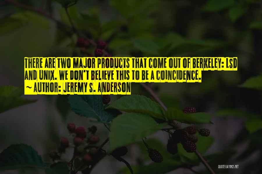 Jeremy S. Anderson Quotes 2092735