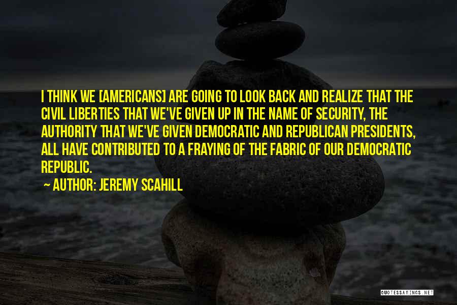 Jeremy Scahill Quotes 1180644