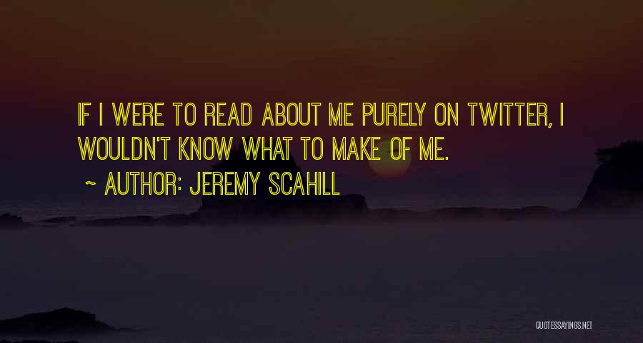 Jeremy Scahill Quotes 448704