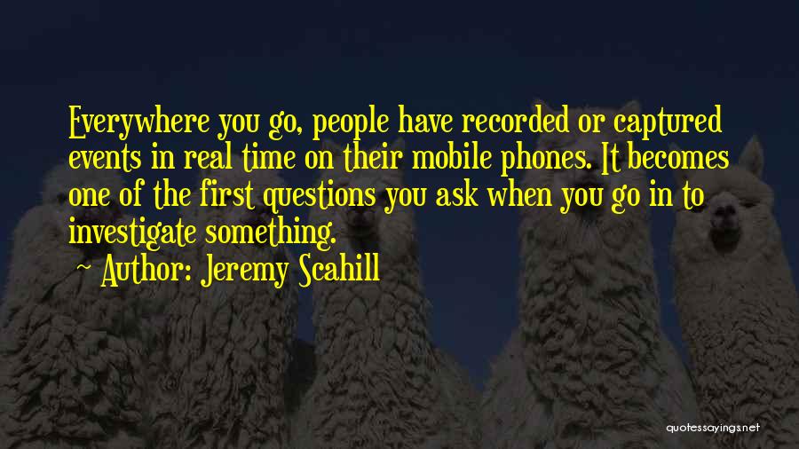 Jeremy Scahill Quotes 614760