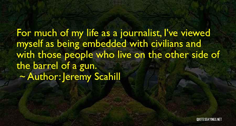 Jeremy Scahill Quotes 773378