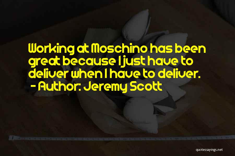 Jeremy Scott Quotes 1530293