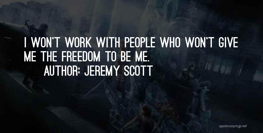 Jeremy Scott Quotes 2128424