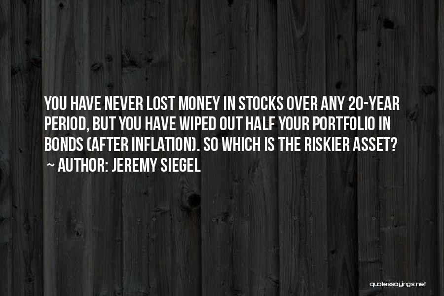 Jeremy Siegel Quotes 1999786