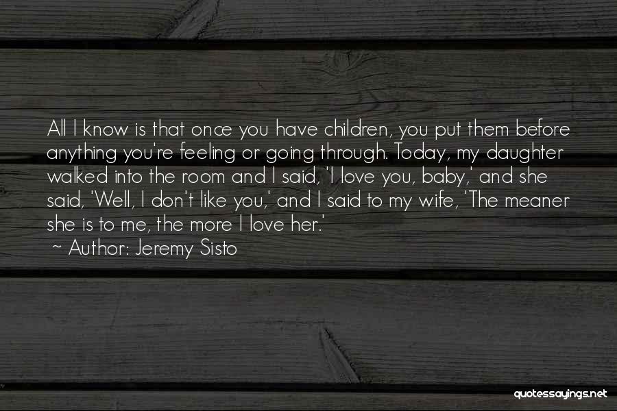 Jeremy Sisto Quotes 480396