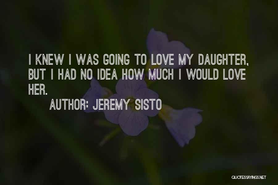 Jeremy Sisto Quotes 989744