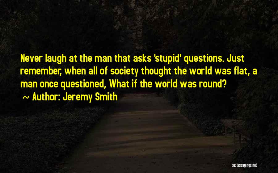 Jeremy Smith Quotes 1514794