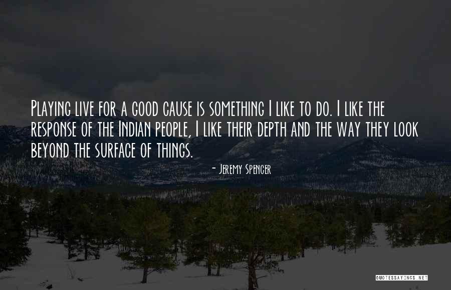 Jeremy Spencer Quotes 1246634 Jeremy Spencer Quotes 1246634