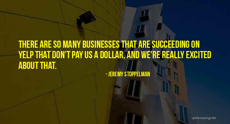 Jeremy Stoppelman Quotes 1270760