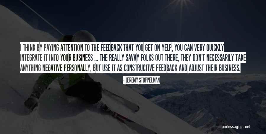 Jeremy Stoppelman Quotes 381087 Jeremy Stoppelman Quotes 381087