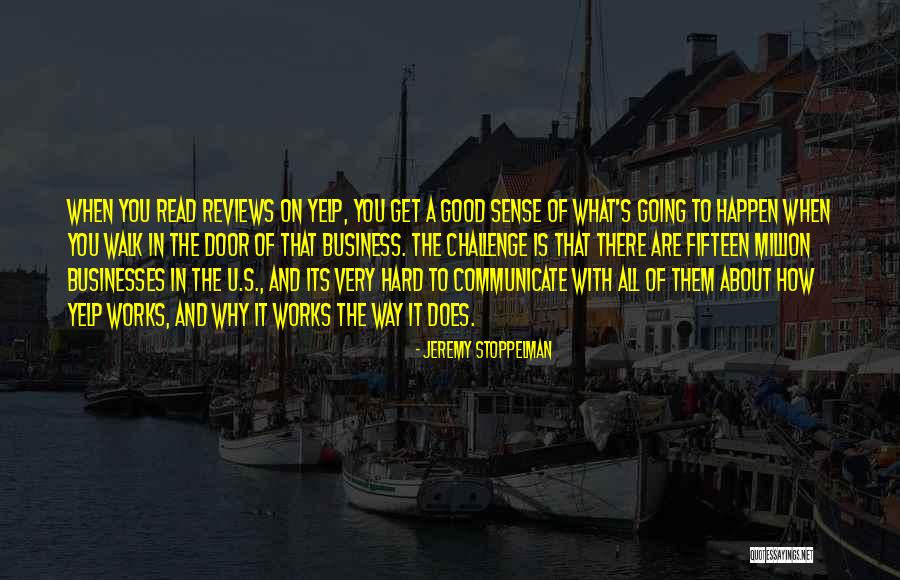 Jeremy Stoppelman Quotes 97502 Jeremy Stoppelman Quotes 97502