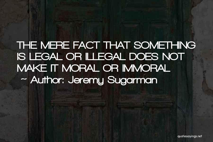 Jeremy Sugarman Quotes 973526