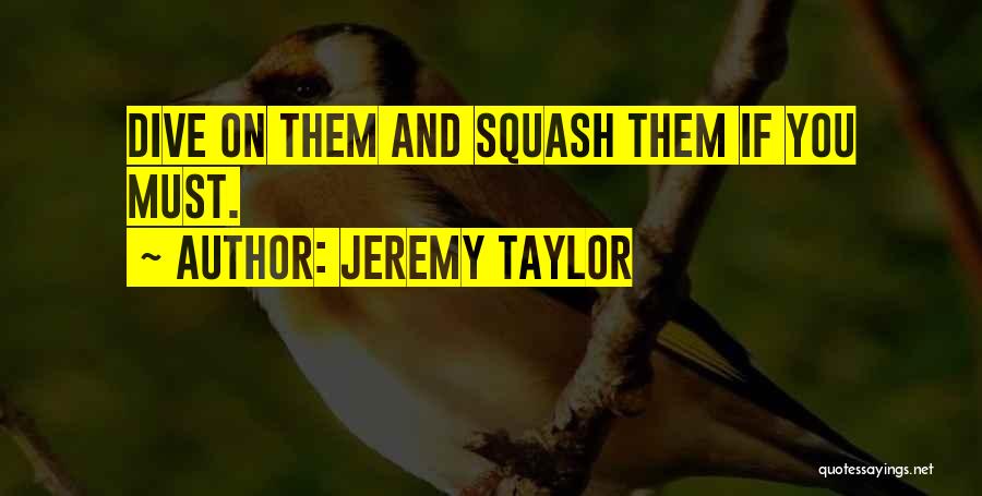 Jeremy Taylor Quotes 1782985