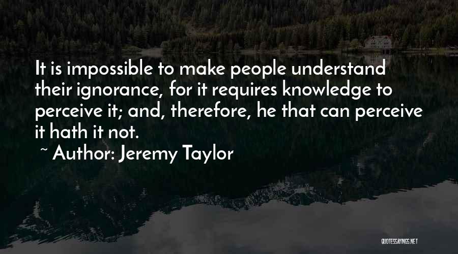 Jeremy Taylor Quotes 578264